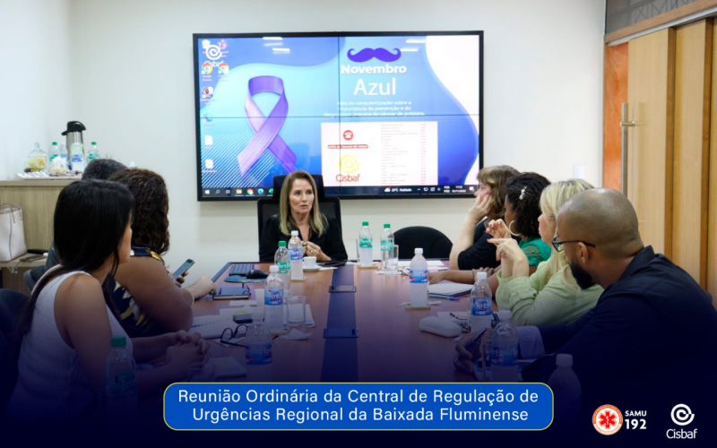 REUNIÃO ORDINÁRIA DA CENTRAL DE REGULAÇÃO DE URGÊNCIAS REGIONAL /BF ABORDA LANÇAMENTO DE BOLETIM DDE ATENDIMENTO SAMU ON