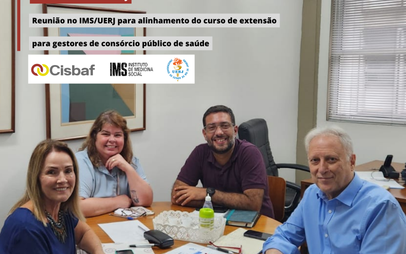 CISBAF SE REÚNE COM IMS/UERJ PARA ALINHAMENTO DE CURSO DESTINADO A GESTORES DE CONSÓRCIOS